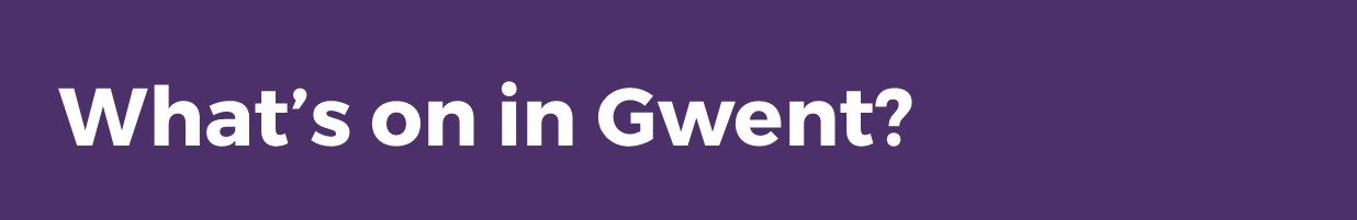 What's on in Gwent?